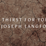 “I Thirst For You”